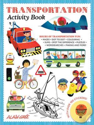 Transportation Activity Book de Alain Grée