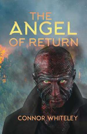 The Angel of Return de Connor Whiteley