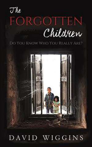 The Forgotten Children de David Wiggins