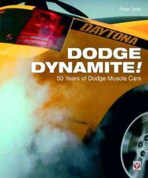 Dodge Dynamite! de Peter Grist