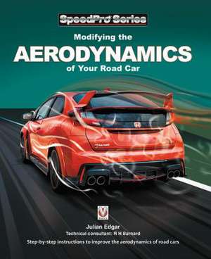 Modifying the Aerodynamics of Your Road Car de Julian Edgar