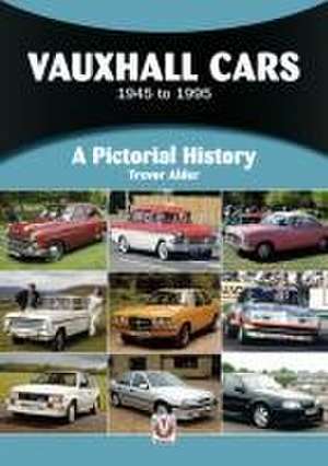 Vauxhall Cars 1945 to 1995 de Trevor Alder