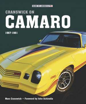 Cranswick on Camaro 1967-81 de Marc Cranswick