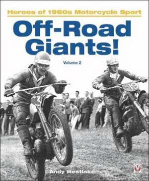 Off-Road Giants! (Volume 2) de Andy Westlake