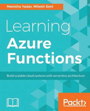 Learning Azure Functions de Manisha Yadav