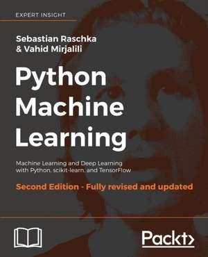 Python Machine Learning - Second Edition de Sebastian Raschka