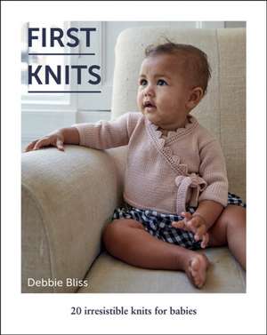 Bliss, D: First Knits