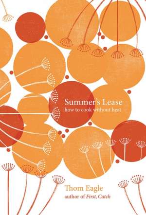 Summer's Lease de Thom Eagle