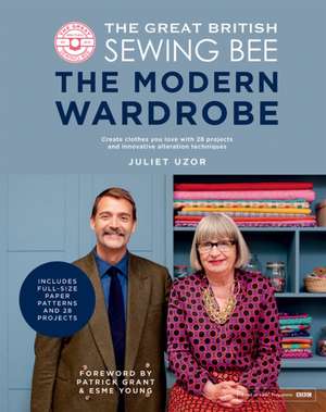 The Great British Sewing Bee: The Modern Wardrobe de Juliet Uzor