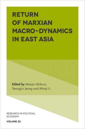 Return of Marxian Macro–dynamics in East Asia de Masao Ishikura