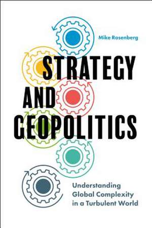 Strategy and Geopolitics de Assistant Mike Rosenberg