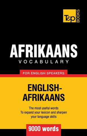 Afrikaans vocabulary for English speakers - 9000 words de Andrey Taranov