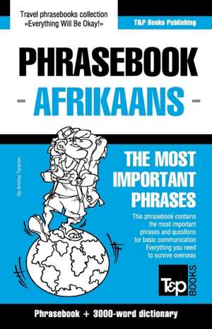 English-Afrikaans phrasebook and 3000-word topical vocabulary de Andrey Taranov