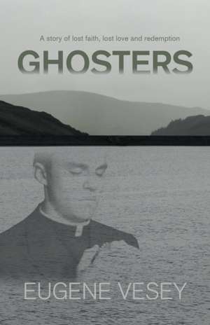 Ghosters de Eugene Vesey