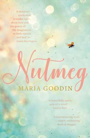 Nutmeg de Maria Goodin