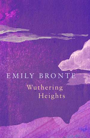 Wuthering Heights (Legend Classics) de Emily Bronte