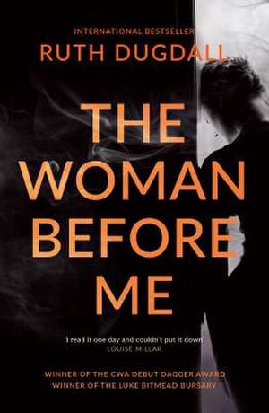 The Woman Before Me de Ruth Dugdall