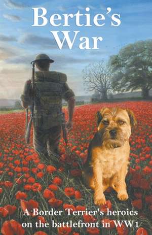 Bertie's War de Avon Priestley