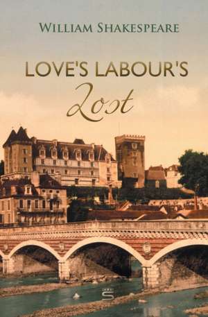 Love's Labour's Lost de William Shakespeare