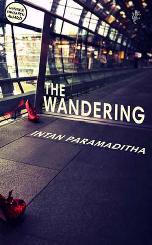 Paramaditha, I: Wandering de Intan Paramaditha