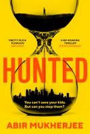 Hunted de Abir Mukherjee