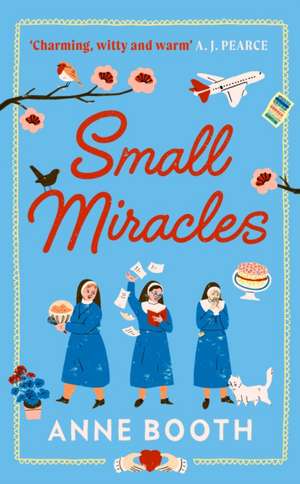 Small Miracles de Anne Booth