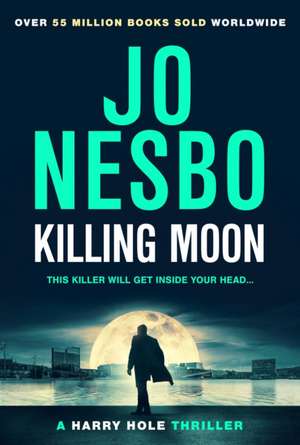 Killing Moon de Jo Nesbo