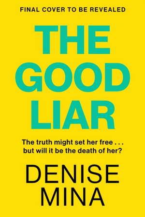 The Good Liar de Denise Mina