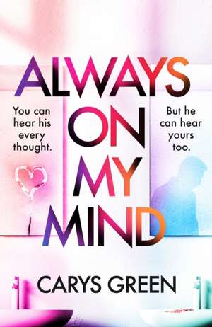 Always on My Mind de Carys Green