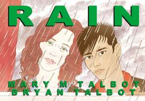 Rain de Bryan and Mary Talbot