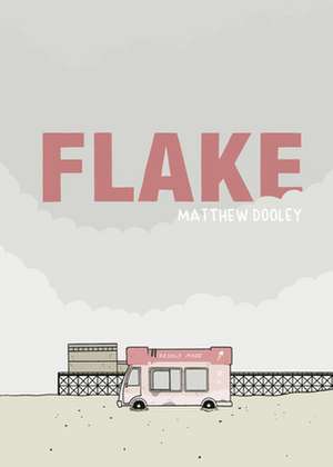 Flake de Matthew Dooley