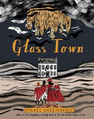 Glass Town de Isabel Greenberg