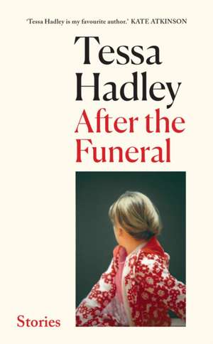 After the Funeral de Tessa Hadley