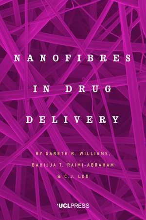 Nanofibres in Drug Delivery de Gareth R. Williams