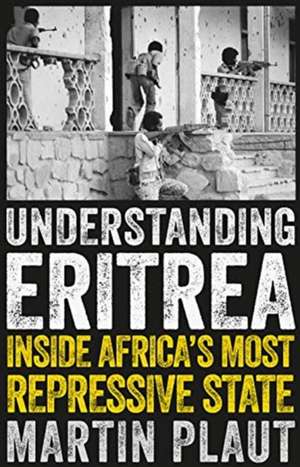 Understanding Eritrea de Martin Plaut