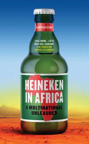 Heineken in Africa de Olivier van Beemen