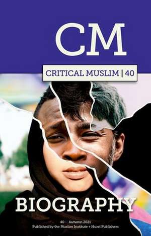 Critical Muslim 40 de Ziauddin Sardar