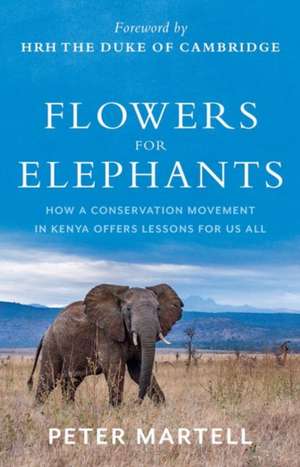 Flowers for Elephants de Peter Martell