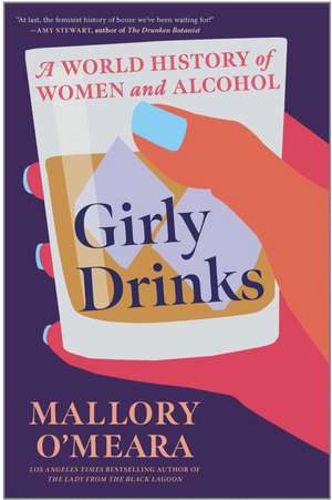 Girly Drinks de Mallory O'Meara