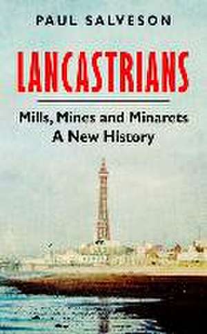 Lancastrians de Paul Salveson