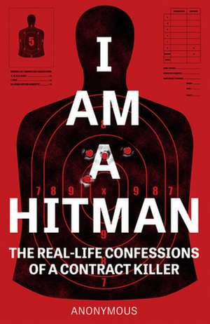 I Am a Hitman de Anonymous Hitman