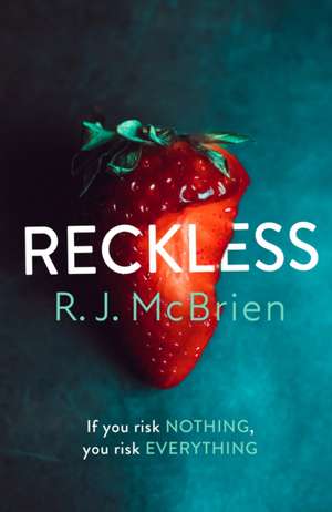 Reckless de Rj McBrien