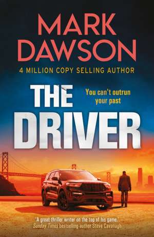 The Driver de Mark Dawson