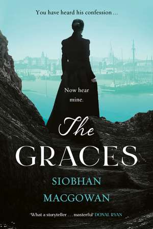 The Graces: The captivating historical novel for fans of Stacey Halls de Siobhan MacGowan