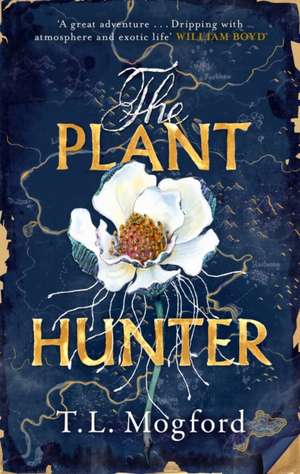 The Plant Hunter de T. L. Mogford