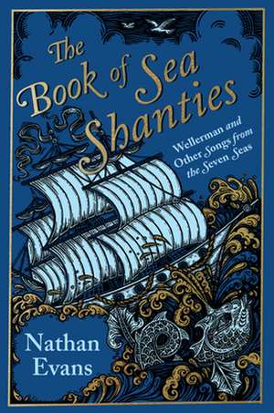 The Book of Sea Shanties de Nathan Evans