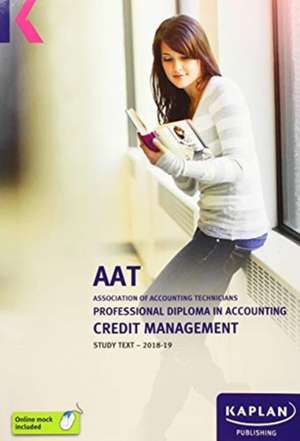 CREDIT MANAGEMENT - STUDY TEXT de KAPLAN PUBLISHING