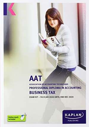 BUSINESS TAX (FA19) - EXAM KIT de KAPLAN