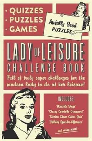 Collaborate Agency: Lady of Leisure: Awfully Good Puzzles, Q de Collaborate Agency