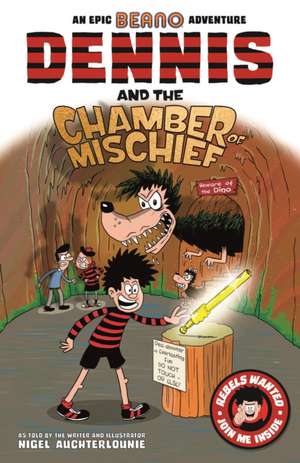 Dennis and the Chamber of Mischief de Nigel Auchterlounie